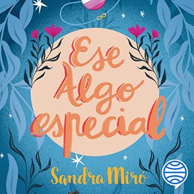 Ese algo especial (Audiolibro) | Prueba Gratis