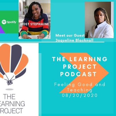 30 Day Podcast: Feeling and Teaching with Jaqueline Blacknall