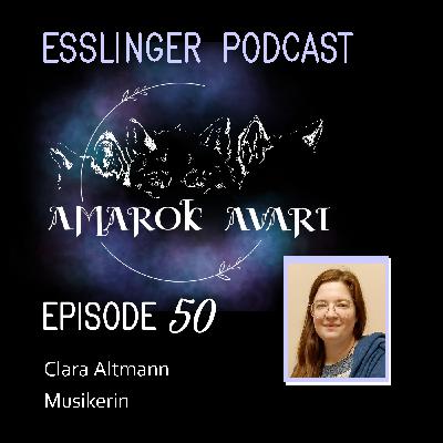 Episode Nr. 50 - Clara Altmann - Musikerin