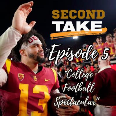 EP 5: College Football Spectacular