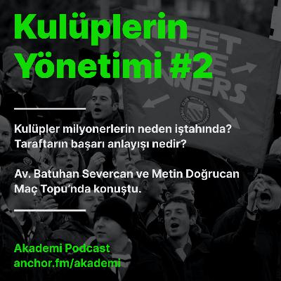 Maç Topu — Kulüplerin Yönetimi #2