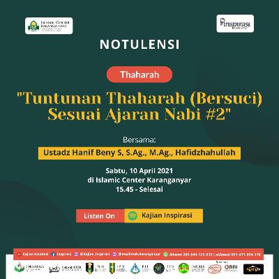 Ustadz Hanif Beny Setyawan - Thoharah #2