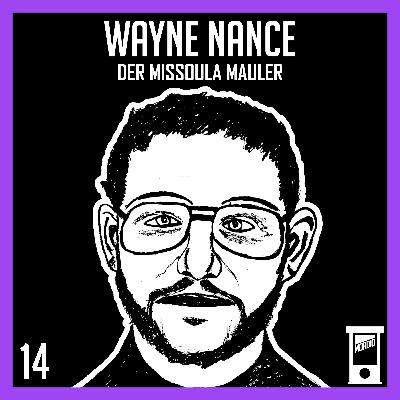 Wayne Nance: Der Missoula Mauler