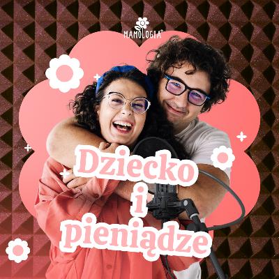 # 67 Mądre kieszonkowe i pierwsze kroki z pieniędzmi 💰