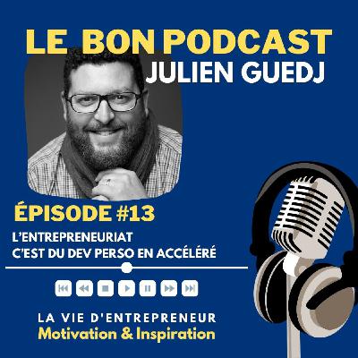 13 - L'entrepreneuriat c'est du dev perso en mode speed ! - Les 5 SOFT SKILLS à développer