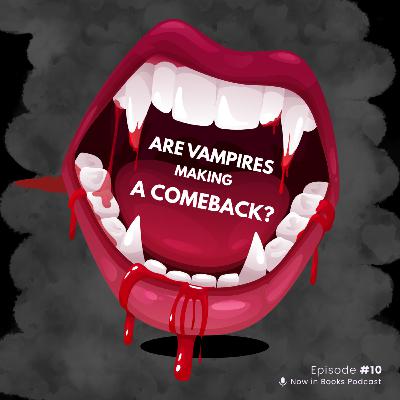 Are Vampires Making a Comeback?
