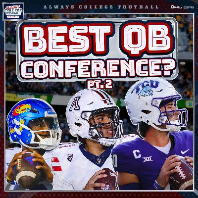 BIG 12 Quarterback Roundtable (PART 2) | Always College Football