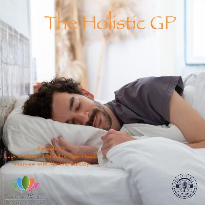 Is the key to a good night's sleep all in your head? Interview with Martine Barclay