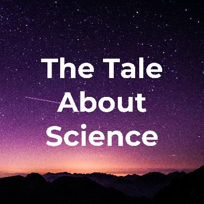 The Tale About Science… coming soon!