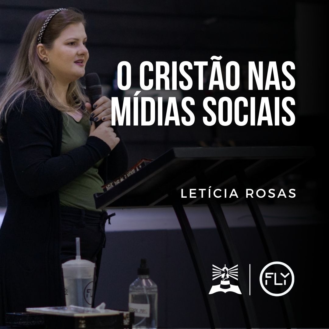 O Cristão nas Mídias Sociais l Letícia Rosas l FLY episode artwork