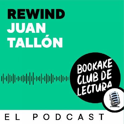 #20 Rewind de Juan Tallón #20 Rewind de Juan Tallón