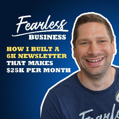 How I Built a 6k Newsletter That Makes $25k per Month