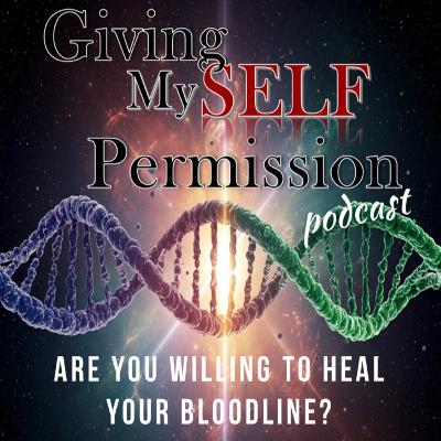 Are You Willing to Heal Your Bloodline?