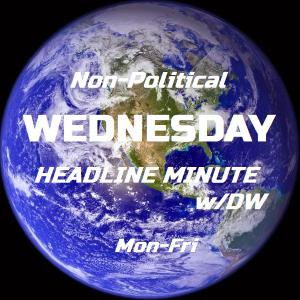 Ep83 Headline Minute w/DW WEDNESDAY (9-18-19) Romestitution/Navy UAP's/Pigs Fly