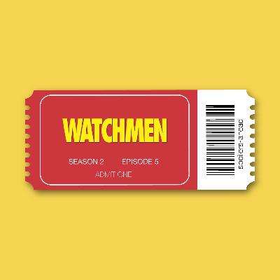 Episode 9 - Watchmen (Director's Cut)