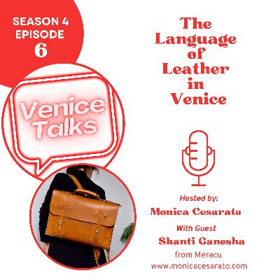 S4 Ep.6 - Inside a Leather Workshop: Tools, Time, and Texture. A chat with Shanti Ganesha from Meracu
