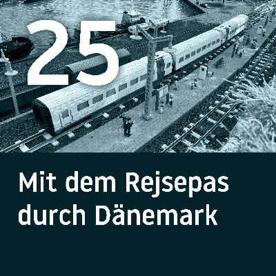 BH025 – Mit dem Rejsepas durch Dänemark