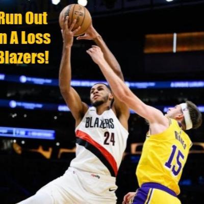 Lakers-Blazers Postgame! The Short-Handed Lakers Fall Short In The Second Half To The Blazers!