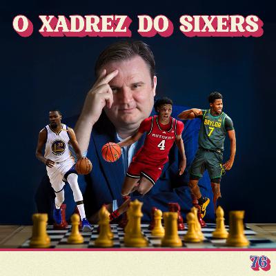 SeteMeia 18 - O Xadrez do Sixers SeteMeia 18 - O Xadrez do Sixers