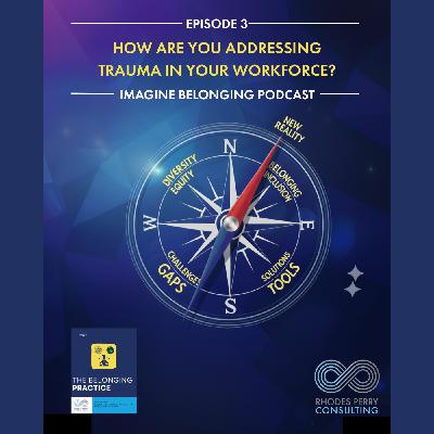 How Are You Addressing Collective Trauma in Your Workforce?
