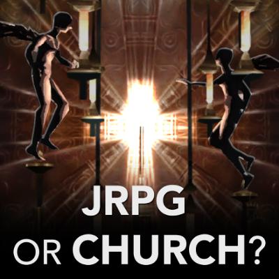 Do JRPG's Do Faith Better Than Church? | State of the Arc Podcast Do JRPG's Do Faith Better Than Church? | State of the Arc Podcast
