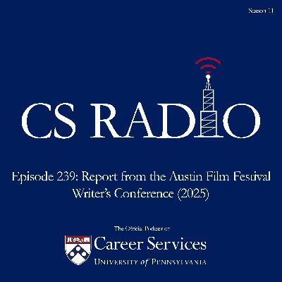 239: Report from the Austin Film Festival Wrtier's Conference (2025)