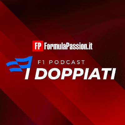 Ep. 4-2026 | Fame Kimica e le altre storie dalla Cina: I Doppiati F1 podcast
