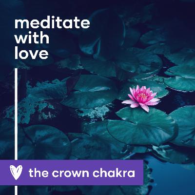 Mantra Mondays: The Crown Chakra