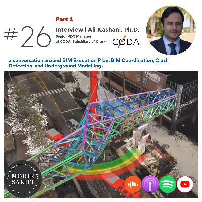 #26 - Ali Kashani (Sr. VDC Manager at CODA) Part 1