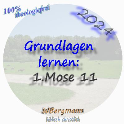Grundlagen lernen: Genesis 11 #97