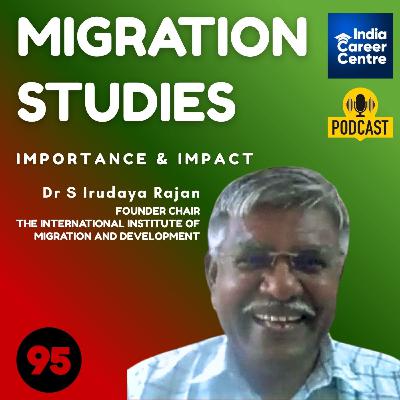 Migration Studies of India: Importance & Impact