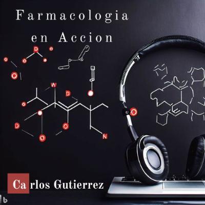 "Mecanismos de Acción de los Fármacos"