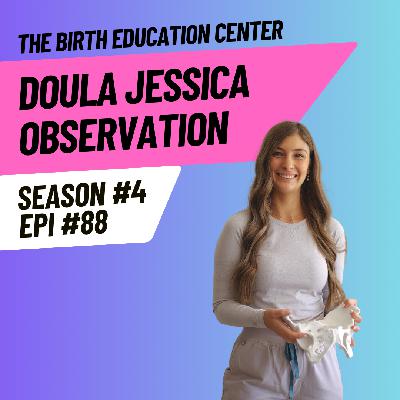 088: Doula Insights: Jessica's Lessons from Hypnobirthing Classes