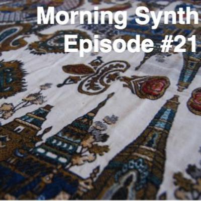 21 - Morning Synth 6/2/2020