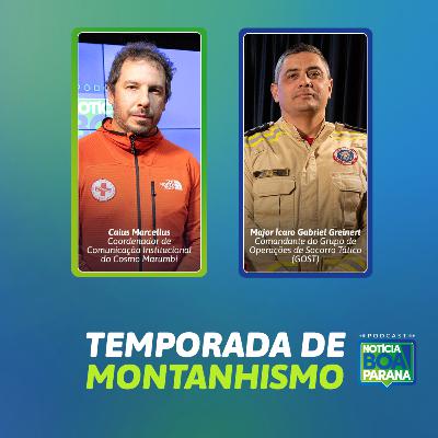 PODCAST #34 - TEMPORADA DE MONTANHISMO | NOTÍCIA BOA #34
