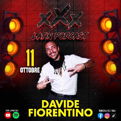 🎙️ xXx Latin Podcast S02 - Ep01 🎙️ Ospite Davide Fiorentino 🎙️ xXx Latin Podcast S02 - Ep01 🎙️ Ospite Davide Fiorentino
