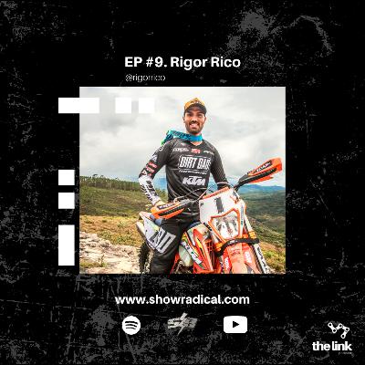 EP #09 - Rigor Rico