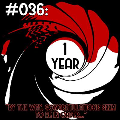 #036: Season 3 Premier-“By the Way, Congratulations Seem to be in Order...” 1 year anniversary show!