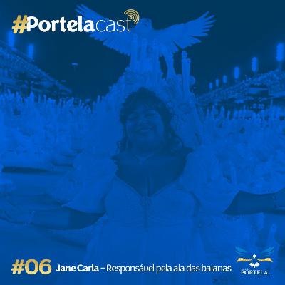 #06 Jane Carla - Responsável pela Ala das Baianas