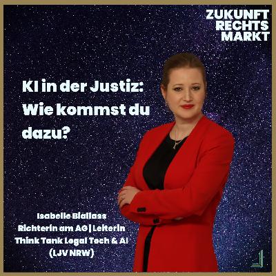 85: KI in der Justiz: Wie kommst du dazu? - Interview mit Isabelle Biallass