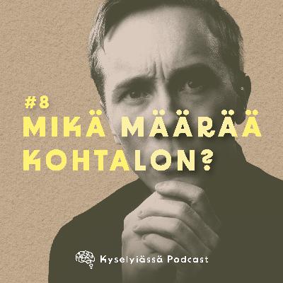 Mikä määrää kohtalon? #8 Mikä määrää kohtalon? #8