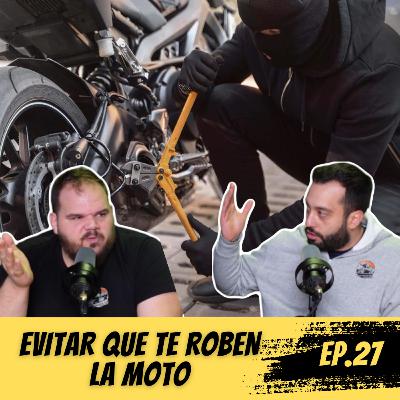 A Golpe de Gas #EP27 EVITAR que te ROBEN LA MOTO
