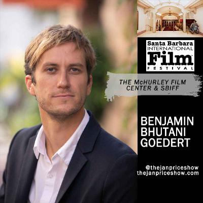 Benjamin Bhutani Goedert on SBIFF and the McHurley Film Center Project Benjamin Bhutani Goedert on SBIFF and the McHurley Film Center Project