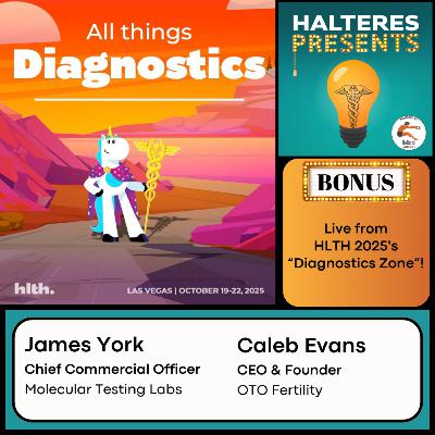 BONUS: Live from HLTH 2025's "Diagnostics Zone"!