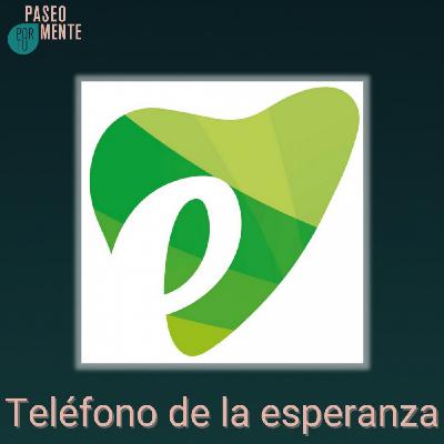 Paseo por tu mente 85 - Teléfono de la Esperanza