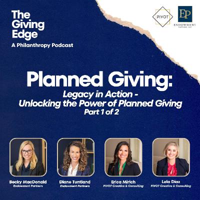 Unlocking the Power of Planned Giving - Part 1