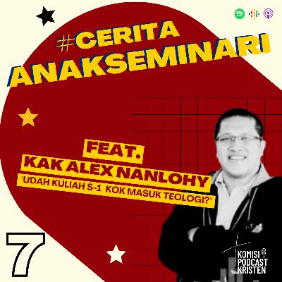S2 E5 - Udah Kuliah S-1 Terus Masuk Teologi? // #CeritaAnakSeminari E7 (ft. Kak Alex Nanlohy) S2 E5 - Udah Kuliah S-1 Terus Masuk Teologi? // #CeritaAnakSeminari E7 (ft. Kak Alex Nanlohy)