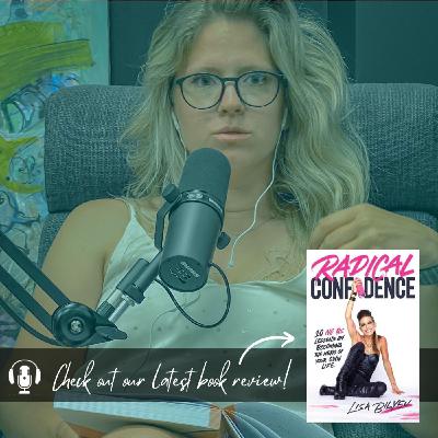 Radical Confidence - John + Jo Book Recap Radical Confidence - John + Jo Book Recap