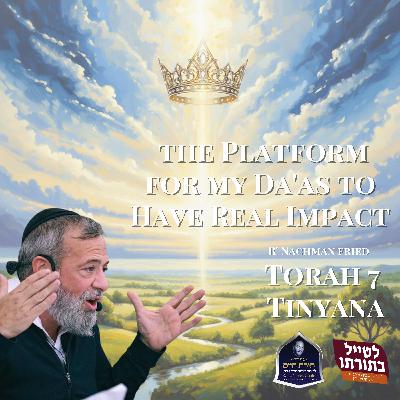 Yiras Shamayim is the Platform for my Da'as to Have Real Impact