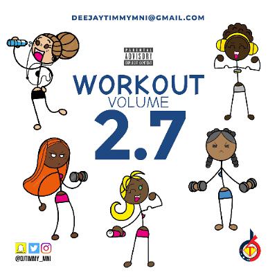Workout 2.7 - DJ Timmy Workout 2.7 - DJ Timmy